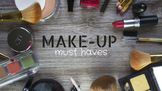 Make up Must haves